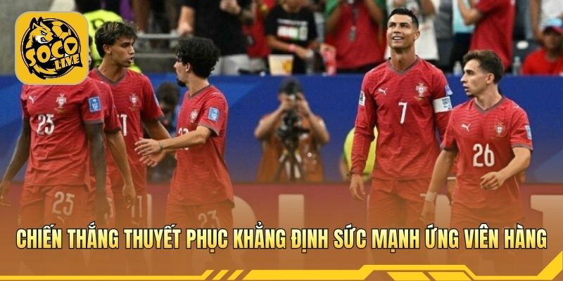Chiến thắng thuyết phục khẳng định sức mạnh ứng viên hàng